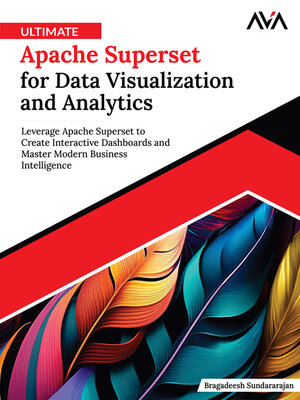 cover image of Ultimate Apache Superset for Data Visualization and Analytics